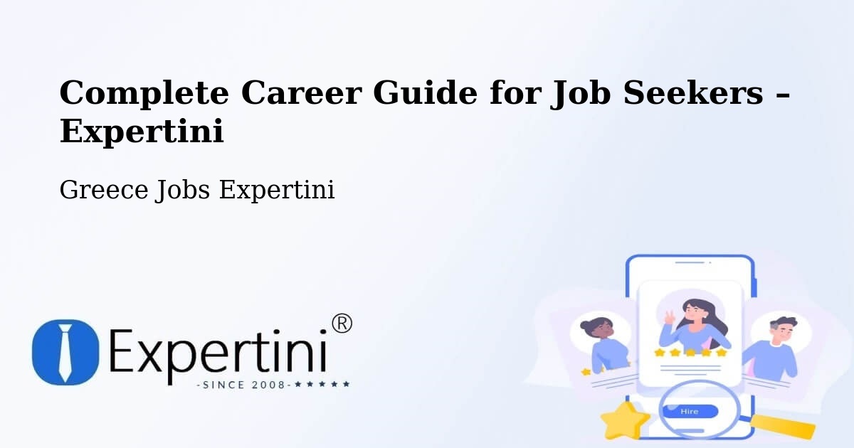 Career Guide for Job Seekers – Asopía - Asopía, Greece Jobs Expertini