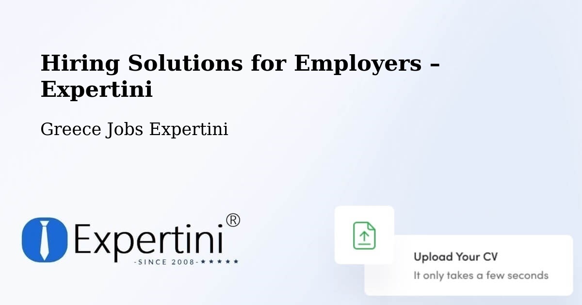 Hiring Solutions for Employers in Asopía - Asopía, Greece Jobs Expertini