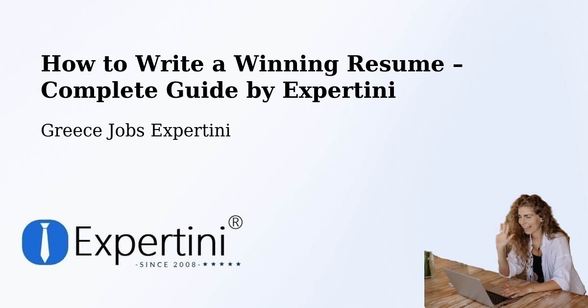 Resume Writing Guide for Job Seekers – Asopía - Asopía, Greece Jobs Expertini