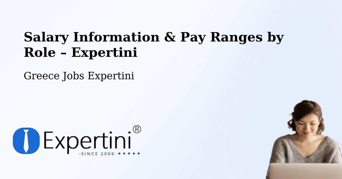 Salary Information & Pay Ranges – Asopía - Asopía, Greece Jobs Expertini